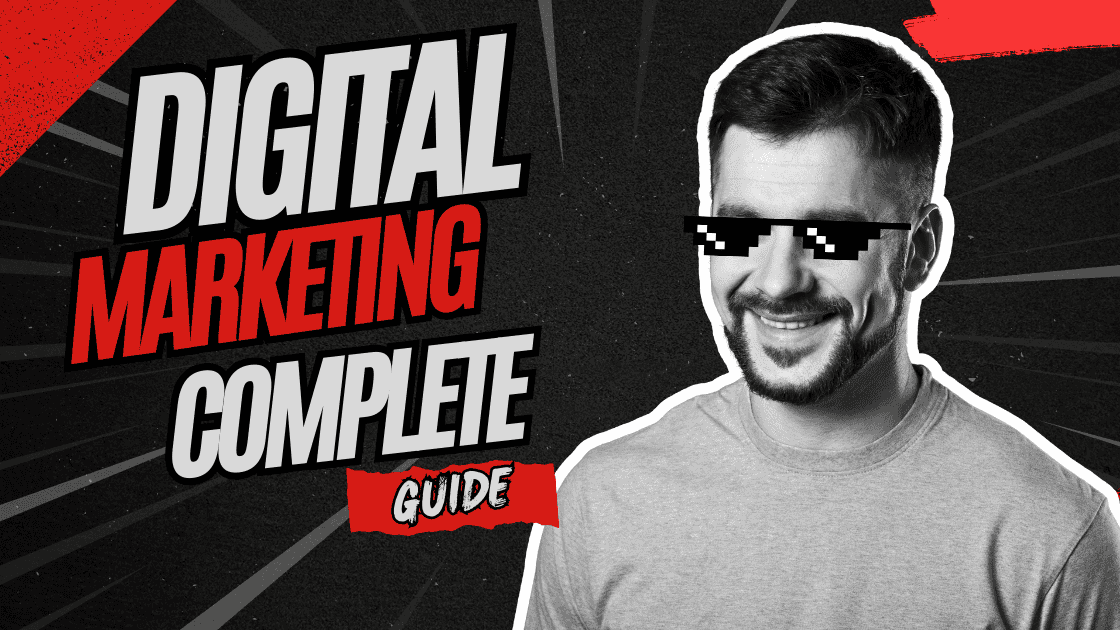 the complete guide to digital marketing strategies #1 Success