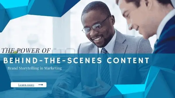 The Power of Behind-the-Scenes Content